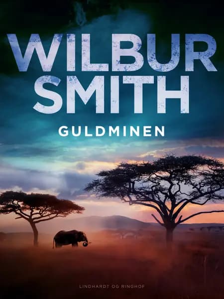 Guldminen af Wilbur Smith
