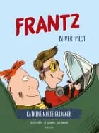 Frantz-bøgerne (3) - Frantz bliver pilot