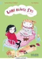 Lone bliver syg