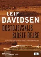 Dostojevskijs sidste rejse. En personlig beretning om et lands forvandling
