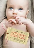 Sund baby uden kemi af Lene Midtgaard