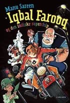 Iqbal Farooq og den indiske superchip af Manu Sareen