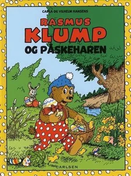 Rasmus Klump og Påskeharen af Carla Hansen