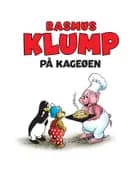 Rasmus Klump på kageøen af Carla Hansen og Vilhelm Hansen