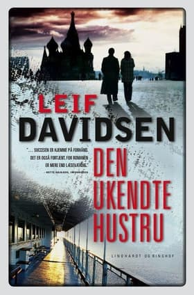 Den ukendte hustru af Leif Davidsen