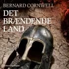 Det brændende land af Bernard Cornwell