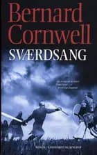 Sværdsang af Bernard Cornwell