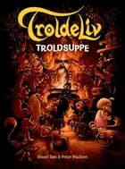 Troldsuppe