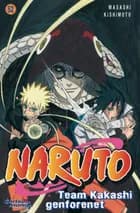 Team Kakashi genforenet af Masashi Kishimoto