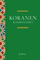 Koranen gendigtet - kommenteret af Kåre Bluitgen