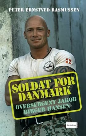Soldat for Danmark af Peter Ernstved Rasmussen