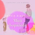 Mini shopaholic af Sophie Kinsella