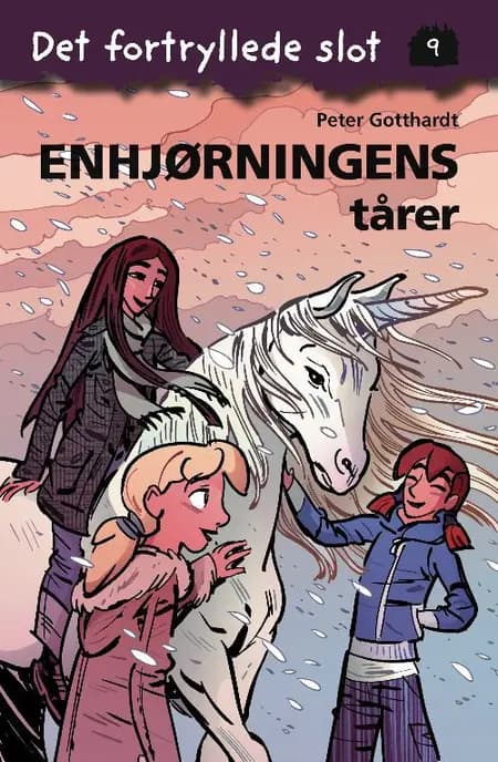 Enhjørningens tårer af Peter Gotthardt