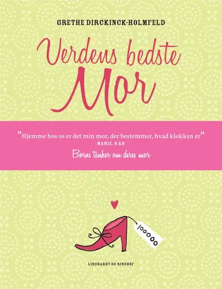 Verdens bedste mor af Grethe Dirckinck-Holmfeld