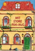 Mit store pixi-hus