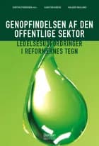 Genopfindelsen af den offentlige sektor af Dorthe Pedersen, Carsten Greve og Holger Højlund