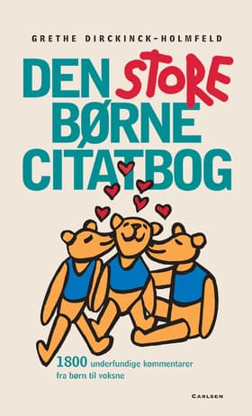 Den store børnecitatbog af Grethe Dirckinck-Holmfeld