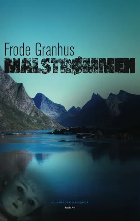 Malstrømmen af Frode Granhus