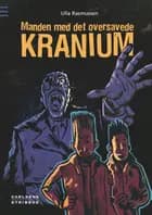 Manden med det oversavede kranium af Ulla Rasmussen