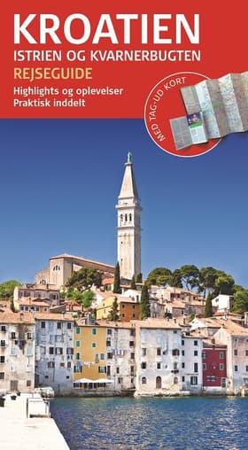 Kroatien - Istrien og Kvarnerbugten af Daniela Schetar