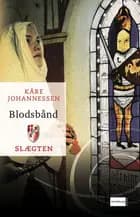 Slægten 7: Blodsbånd