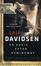 På udkig efter Hemingway