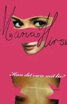 Kan det være mit liv? af Maria Hirse