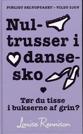 Nultrusser i dansesko af Louise Rennison