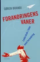 Forandringens vaner. Lederskab i tider med forandring