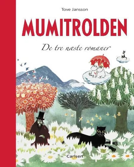 Mumitrolden. De tre næste romaner af Tove Jansson