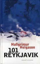 101 Reykjavik af Hallgrimur Helgason