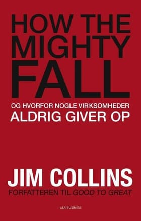 How the mighty fall af Jim Collins