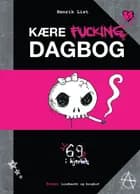 Kære fucking dagbog