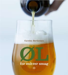 Øl for enhver smag af Carsten Berthelsen