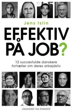 Effektiv på job? af Jens Islin