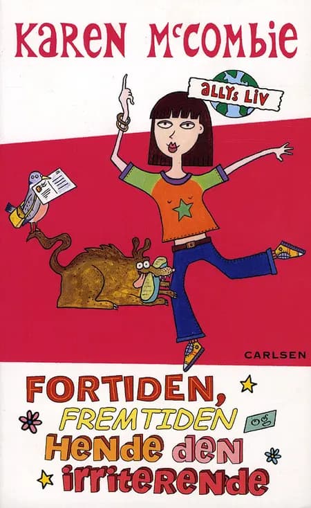 Fortiden, fremtiden og hende den irriterende af Karen McCombie