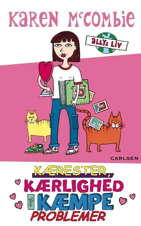 Kærester, kærlighed og kæmpeproblemer af Karen McCombie