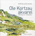 Ole Kortzau akvarel af Ole Kortzau og Tina Jørstian