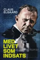 Med livet som indsats