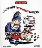 Uundværlige udenlandske bandeord