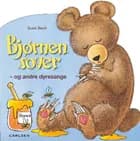 Bjørnen sover - og andre dyresange