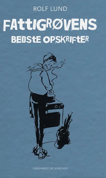 Fattigrøvens bedste opskrifter af Rolf Lund