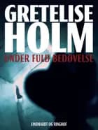 Under fulde bedøvelse