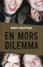 En mors dilemma