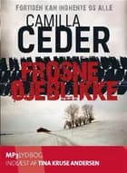 Frosne øjeblikke af Camilla Ceder