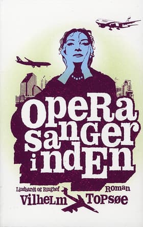 Operasangerinden af Vilhelm Topsøe