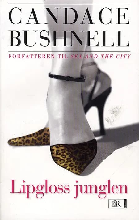 Lipgloss Junglen af Candace Bushnell