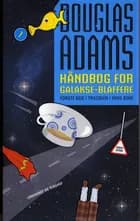 Håndbog for galakse-blaffere af Douglas Adams