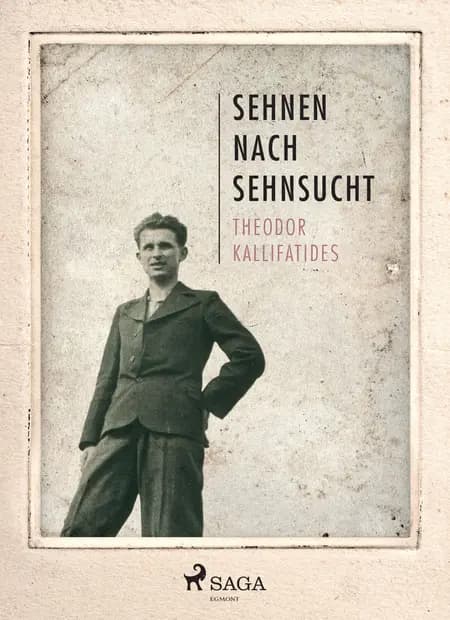 Sehnen nach Sehnsucht af Theodor Kallifatides