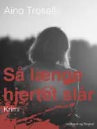 Så længe hjertet slår